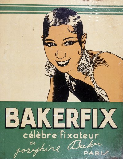 Josephine Baker - publicité pour Bakerfix : « Le célèbre fixateur de Josephine Baker » - French School
