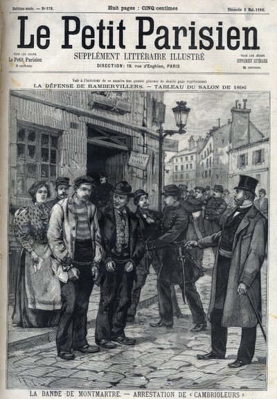 La Bande de Montmartre : la police arrête des cambrioleurs à Paris, dans "Le Petit Parisien" - French School