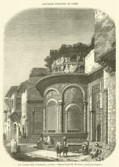 La Fontaine Seby-el-Bedawieh, au Caire (engraving) - French School