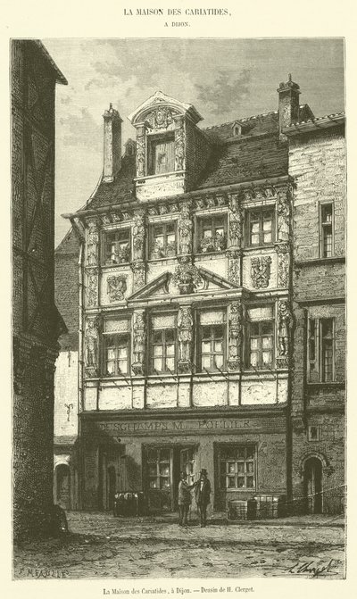 La Maison des Cariatides, à Dijon - French School