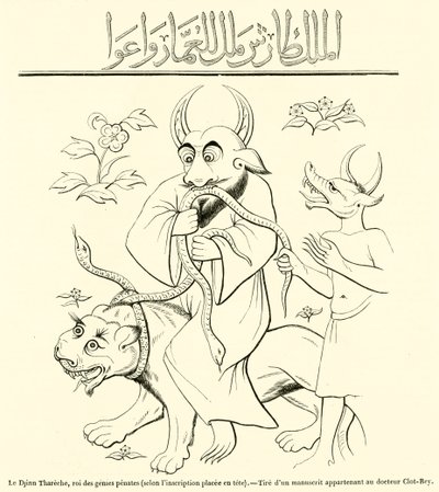 Le Djinn Thareche, roi des genies penates, selon l