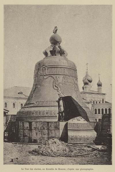 Le Tsar des cloches, au Kremlin de Moscou - French School