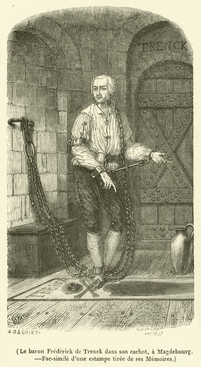 Le baron Frederick de Trenck dans son cachot, a Magdebourg - French School