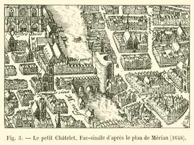 Le petit Châtelet, fac-similé d