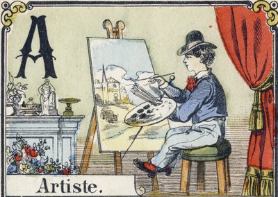 Lettre A: artiste. Alphabet récréatif. Imagerie d