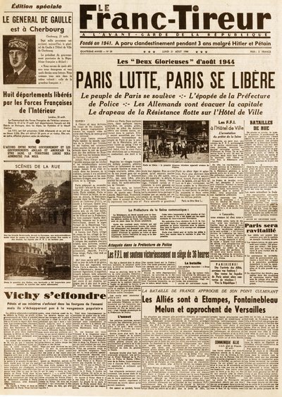 Libération de Paris - Le FRANC-TIREUR numéro 38 du 21 août 1944 - Paris lutte, Paris se libère - French School