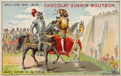 Louis des Balbes de Berton de Crillon, soldat français, avec le roi Henri IV au siège de Paris - French School