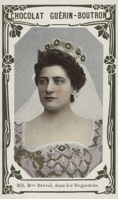 Madame Bréval, dans les Huguenots - French School