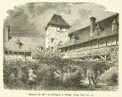 Maison de Madame de Sévigné, à Vichy - French School