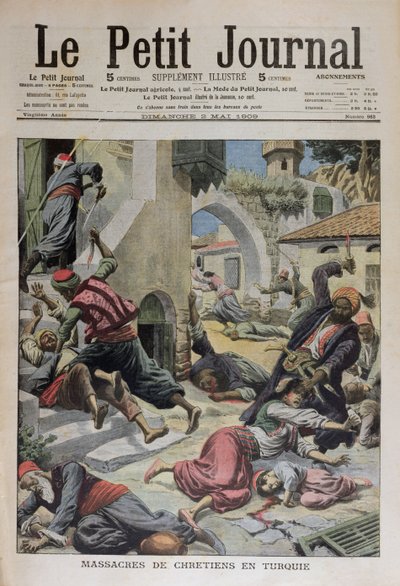 Massacre des chrétiens en Turquie, illustration de couverture de Le Petit Journal 2 mai 1909 - French School
