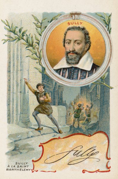 Maximilien de Béthune, duc de Sully, soldat et homme d