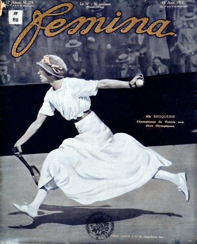 Miss Broquedis, Championne Olympique de Tennis, couverture de Femina, numéro 278, 15 août 1912 - French School