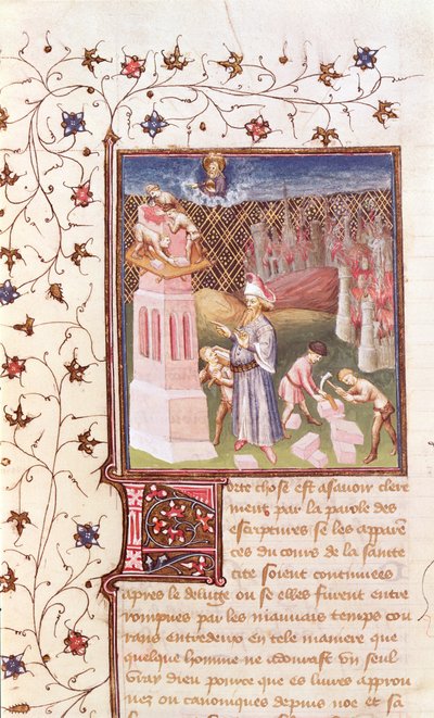 Nimrod supervisant la construction de la Tour de Babel, de La Cité de Dieu par Saint Augustin, traduit par Raoul de Presles (1316-82) vers 1400-50 - French School