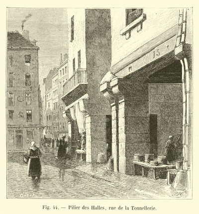 Pilier des Halles, rue de la Tonnellerie - French School