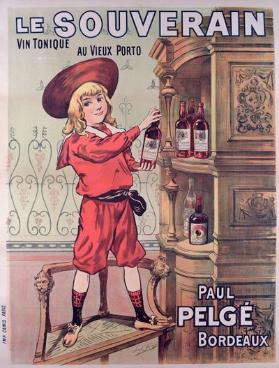 Affiche publicitaire pour Le Souverain, vin tonique français fabriqué par Paul Pelge - French School