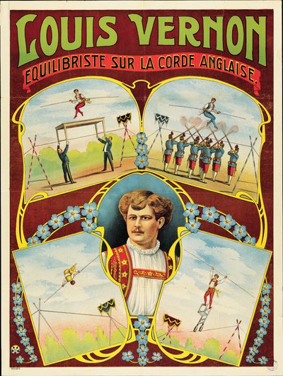 Affiche publicitaire pour les spectacles de funambulisme de Louis Vernon - French School