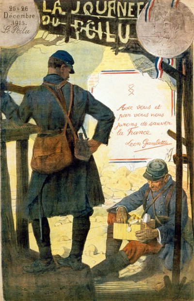 Affiche pour « La journée du poilu - 25 et 26 décembre 1915 » avec la citation de Léon Gambetta « Avec vous et par vous nous jurons de sauver la France ». (un poilu ouvrant la boîte reçue de sa famille) - French School