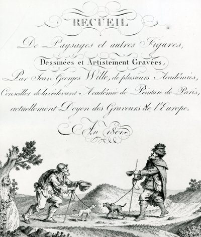 Recueil de Paysages et autres figures, dessinées et artistement gravées par Johann Georg Wille - French School