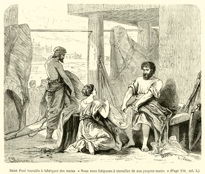Saint Paul travaille à fabriquer des tentes, "Nous nous fatiguons à travailler de nos propres mains" (gravure) - French School