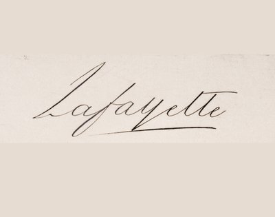 Signature de Marie-Joseph-Paul-Yves-Roch-Gilbert du Motier, Marquis de Lafayette - French School