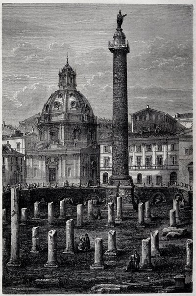 Place et colonne de Trajan (colonne Trajane) (Colonna Traiana) et basilique Ulpienne (voyage de Francis Wey en 1864-1868) - dans «Tour du Monde» 2e semaine 1869 - French School