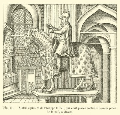 Statue équestre de Philippe le Bel, qui était placée contre le dernier pilier de la nef, à droite - French School
