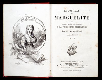 Le Journal de Margarita ou les deux années de préparation à la première communion par Mlle V. Monniot - French School