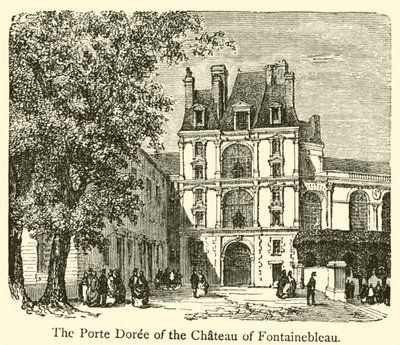La Porte Dorée du château de Fontainebleau - French School