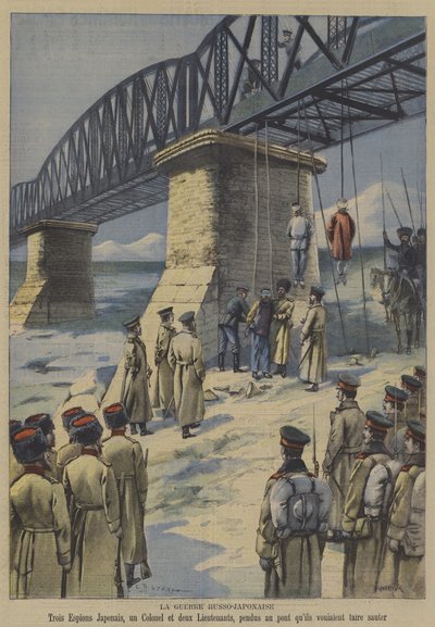 La guerre russo-japonaise : les troupes russes pendent trois saboteurs japonais du pont qu