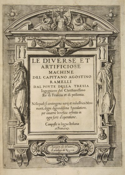 Page de titre, de Le Diverse Et Artificiose Machine Del Capitano Agostino Ramelli, pub. 1588 - French School
