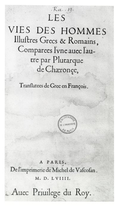 Page de titre des Vies des hommes illustres de Plutarque, imprimé par Michel de Vascosan - French School