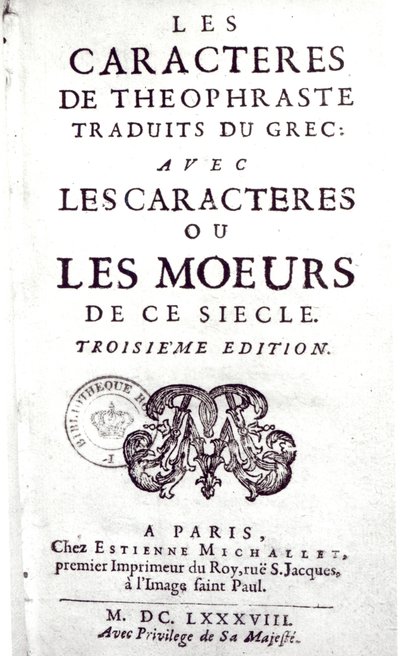 Page de titre de Les Caractères de Théophraste traduits du grec, avec Les Caractères ou les mœurs de ce siècle par La Bruyère (1645-96) 1688 - French School
