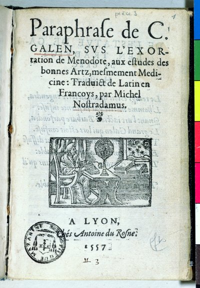 Page de titre de Paraphrase de C. Galien par Michel de Nostradame (Nostradamus) (1503-66) 1557 - French School
