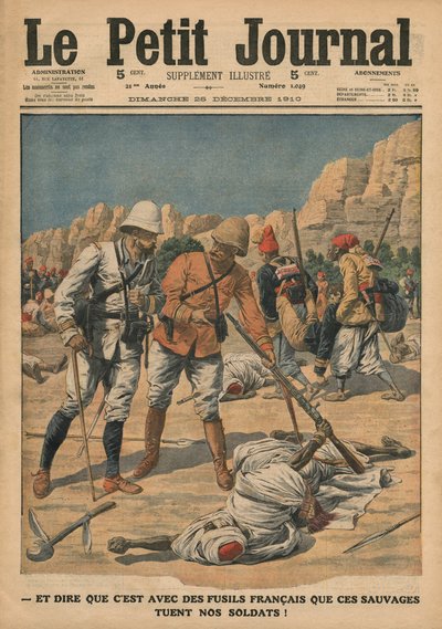 Penser que ces sauvages utilisent des fusils français pour tuer nos soldats, illustration de 