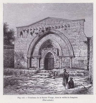 Tombeau de la Sainte Vierge, dans la vallée de Josaphat, État actuel - French School