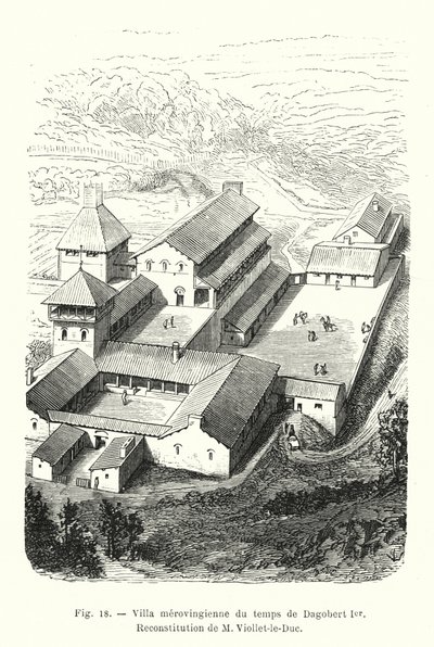 Villa mérovingienne du temps de Dagobert Ier, reconstitution de M. Viollet-le-Duc (gravure) - French School