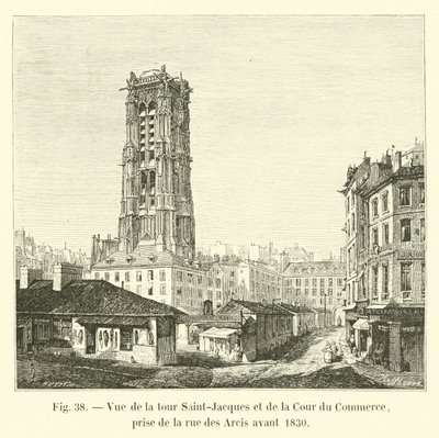Vue de la tour Saint-Jacques et de la Cour du Commerce, prise de la rue des Arcis avant 1830 - French School