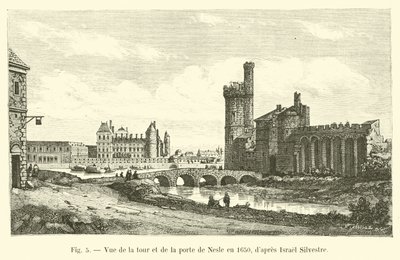 Vue de la tour et de la porte de Nesle en 1650, d
