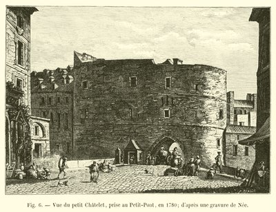 Vue du petit Châtelet, prise au Petit-Pont, en 1780; d