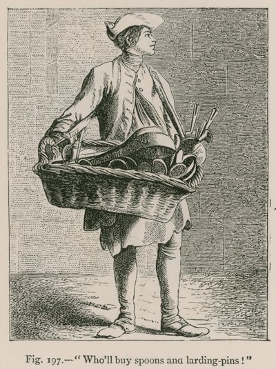 Qui achètera des cuillères et des broches à larder! - French School