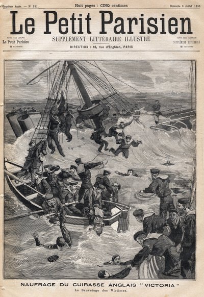 Naufrage du cuirassé anglais « Victoria » suite à une collision sur la côte de Syrie et sauvetage des victimes. Dans « Le Petit Parisien » le 9/07/1893 (gravure) - French School