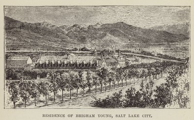 Résidence de Brigham Young, Salt Lake City - George Augustus Sala