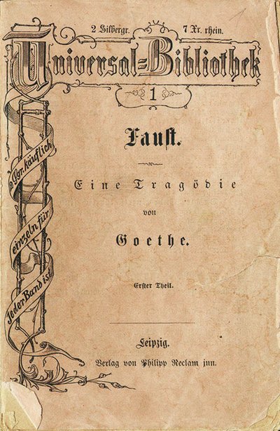 Faust I de Goethe, le premier volume de la Bibliothèque Universelle de Reclam, paru le 10 novembre - German School