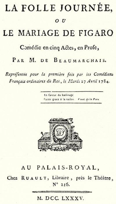 Page de titre de la pièce Le Mariage de Figaro, par Pierre Beaumarchais, jouée pour la première fois en 1784 (gravure) - German School