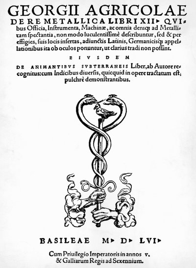 Page de titre de De re metallica (Sur la nature des métaux), par Georg Pawer ou Georgius Agricola (1494-1555), publiée à Bâle - German School