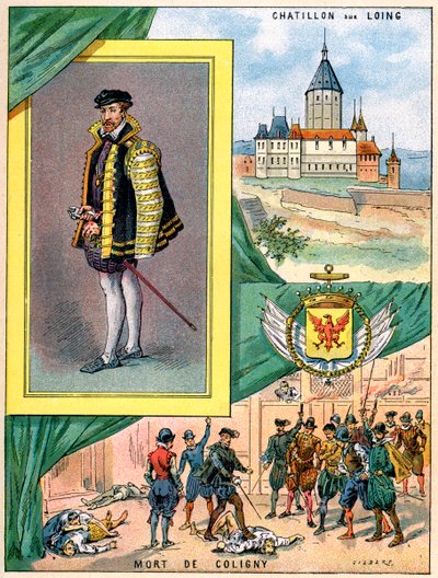 Gaspard de Coligny, Amiral de France, 1898 - Gilbert