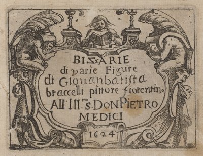 Page de titre pour "Bizzarie di varie Figure" - Giovanni Battista Bracelli