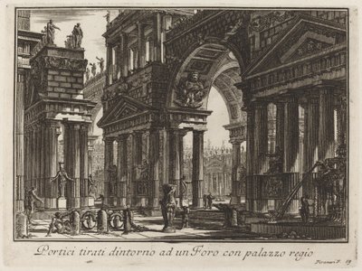 Portici tirati dintorno ad un Foro con palazzo regio - Giovanni Battista Piranesi