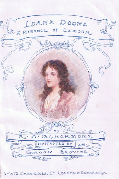 Page de titre, de Lorna Doone publié par W & R Chambers Ltd - Gordon Frederick Browne