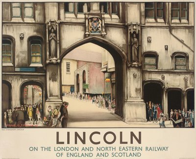Affiche du London and North Eastern Railway faisant la publicité des voyages en train vers Lincoln - Gordon Mitchell Forsyth